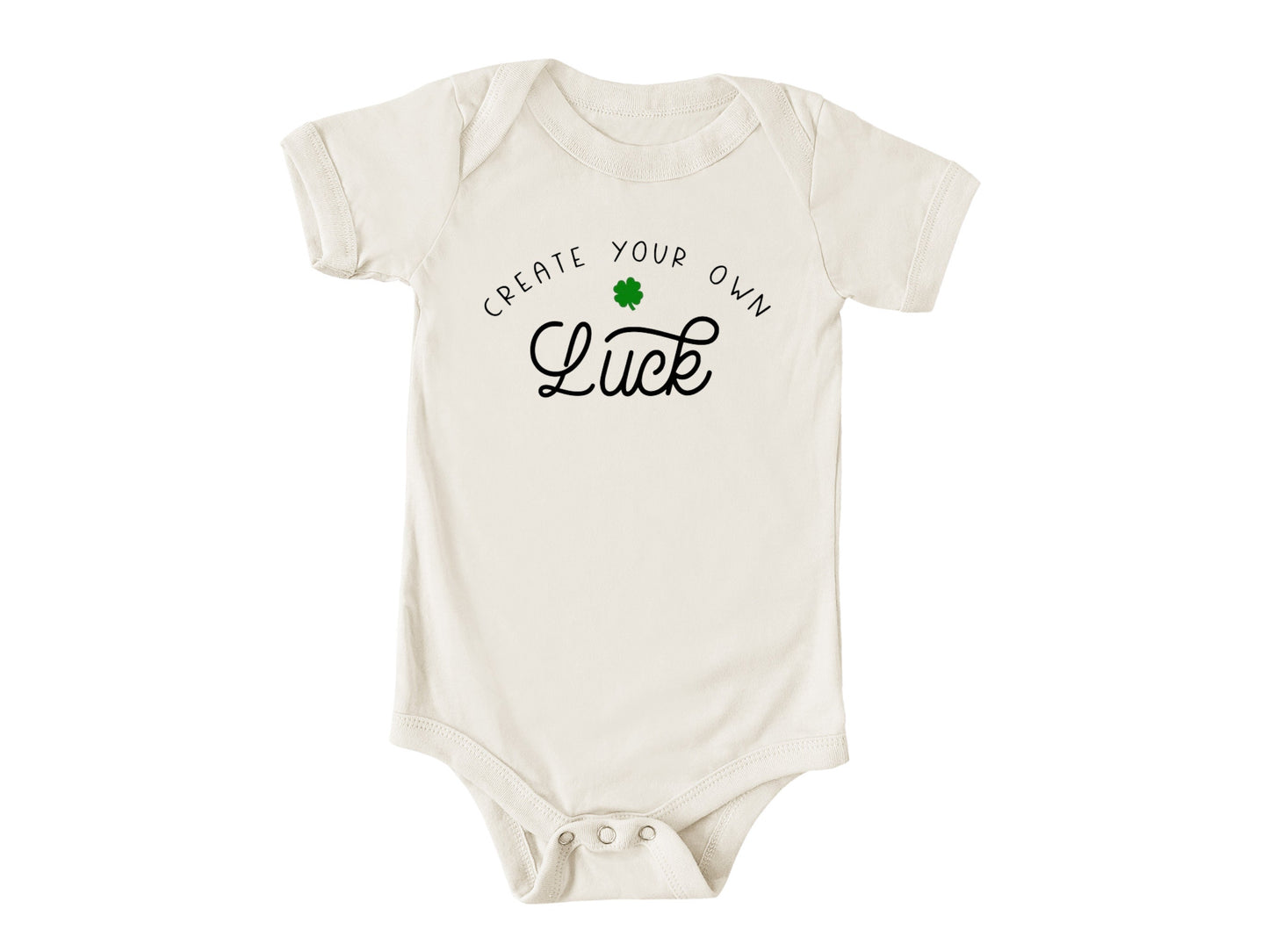 Create Your Own Luck Baby Bodysuit, Toddler T-Shirt, St. Paddy's Day, Custom Made, Unisex
