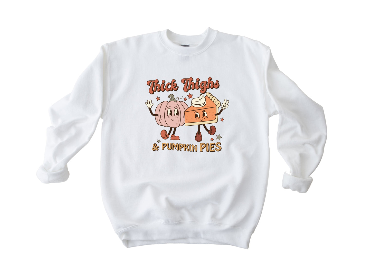 Thick Thighs and Pumpkin Pies Shirt, Funny Thanksgiving Shirt, Thanksgiving Sweater, Cute Retro Thanksgiving Crew, Fall Vibes Shirt