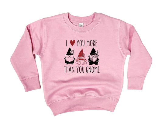 I Love You More Than You Gnome Sweater, Gnome Toddler Shirt, Cute Gnome Baby Clothing, Valentine's Day Shirt,  Custom Made