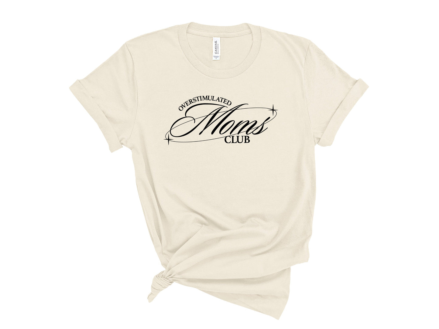 Overstimulated Moms Club T-Shirt, Mom Life Shirt, Cute Shirt for Mama, Mother's Day Shirt, Gift for Mothers Day