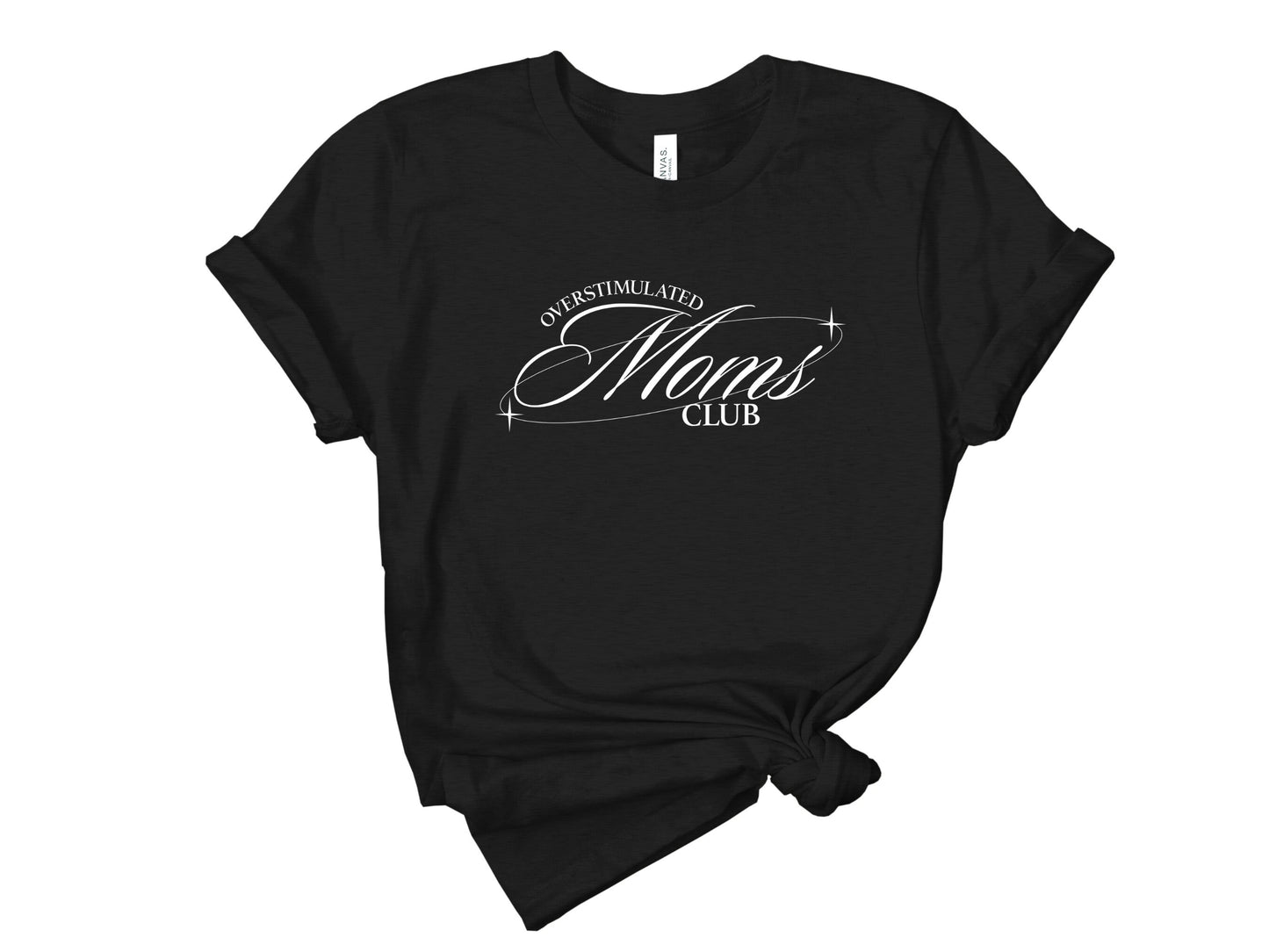 Overstimulated Moms Club T-Shirt, Mom Life Shirt, Cute Shirt for Mama, Mother's Day Shirt, Gift for Mothers Day